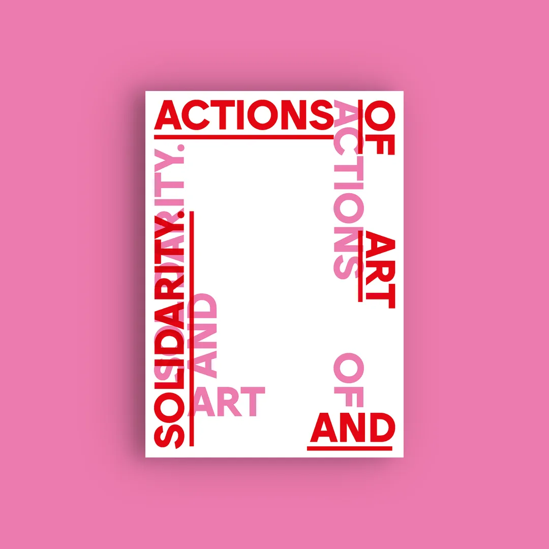 Actions of Art and Solidarity