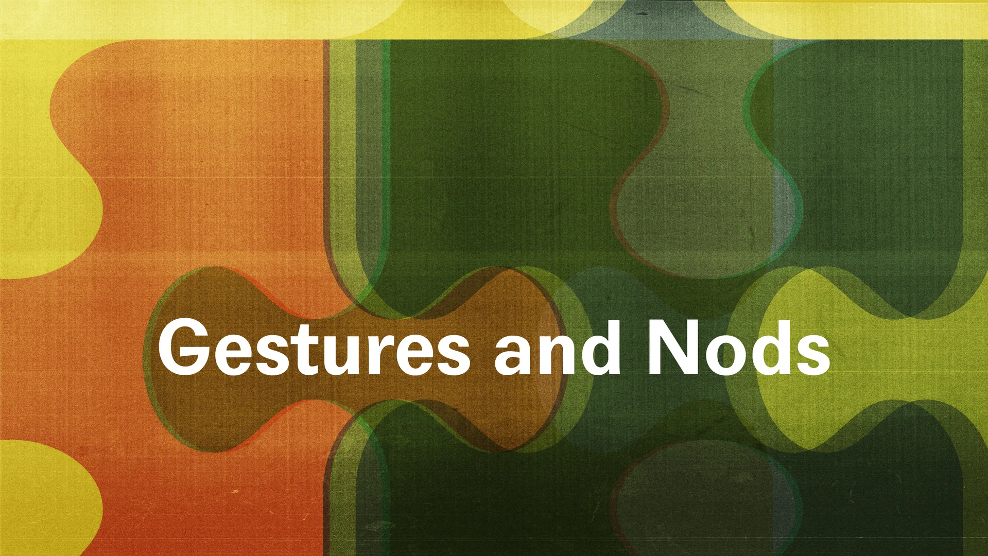 Gestures and Nods digital 14